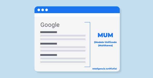Google MUM: La nueva tecnología que revolucionará el SEO 🤖
