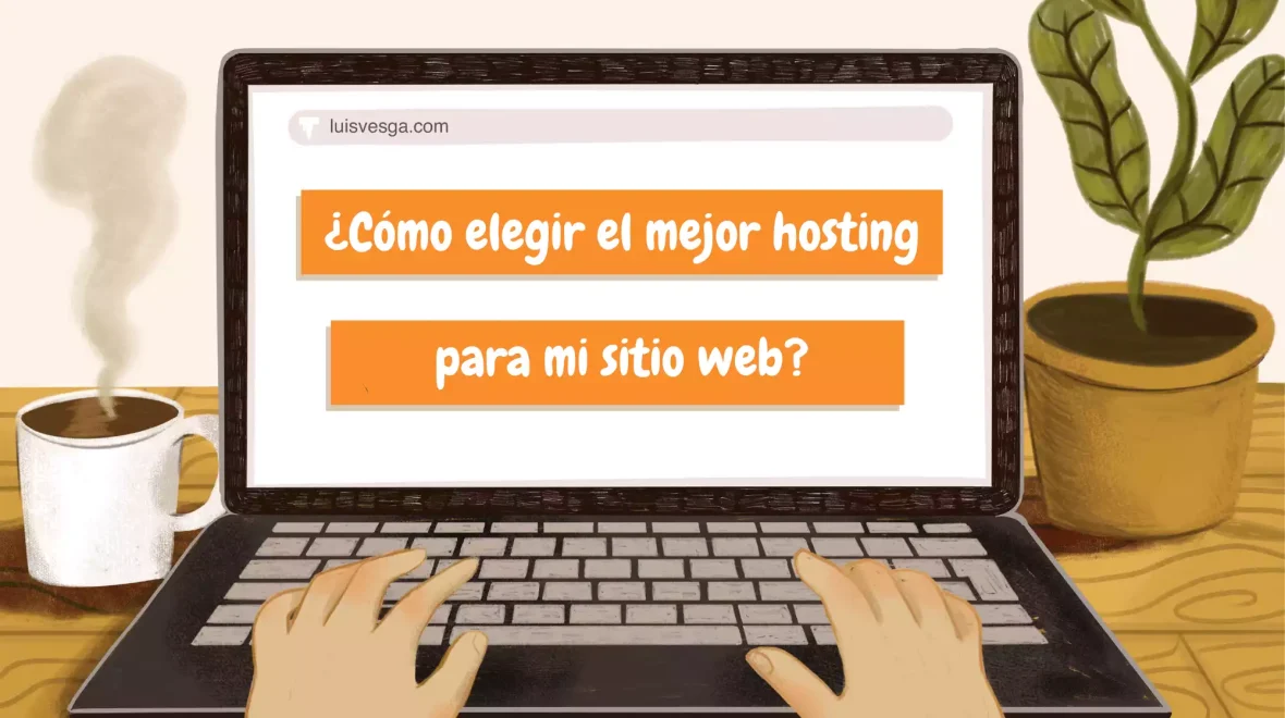 ¿Cómo elegir el mejor hosting para mi sitio web? ⚙️
